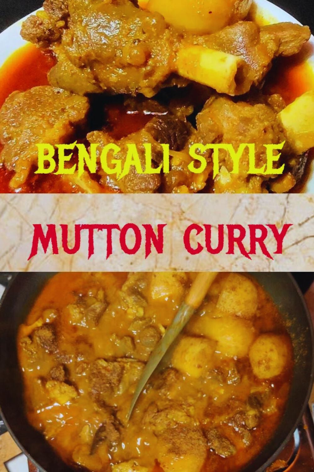 Homemade Bengali Style Mutton Curry