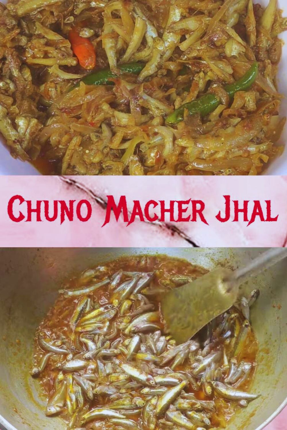 Homemade Chuno Macher Jhal