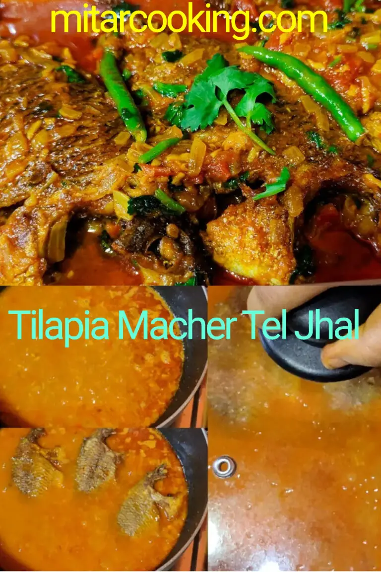 Tilapia Macher Tel Jhal Recipe Mitar Cooking