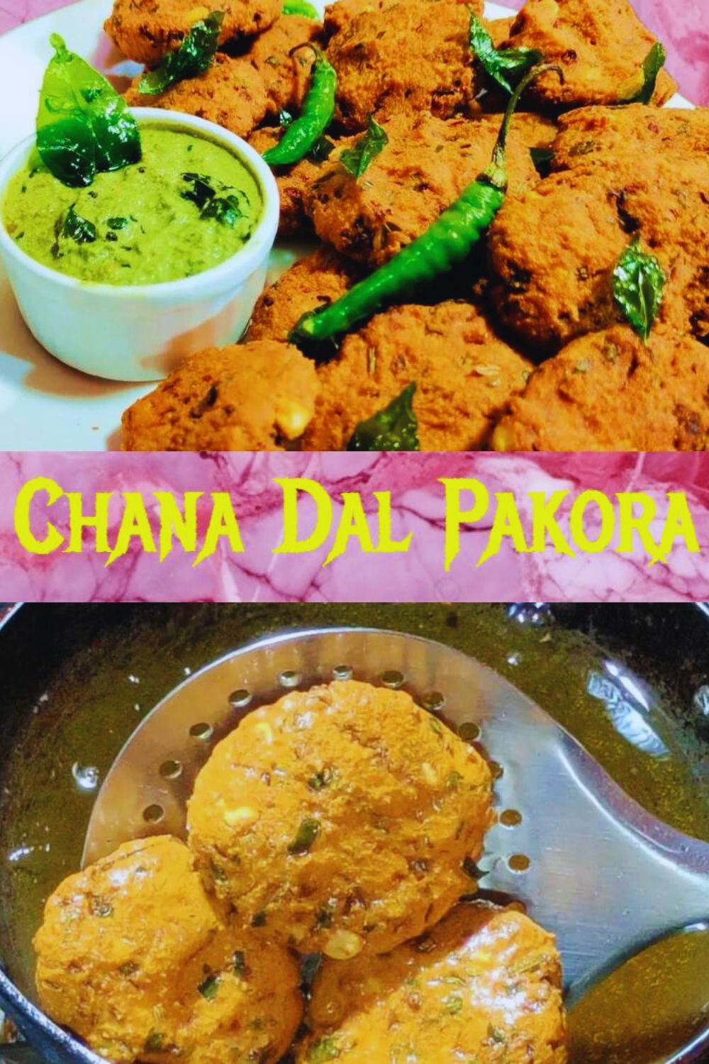 Homemade Chana Dal Pakora
