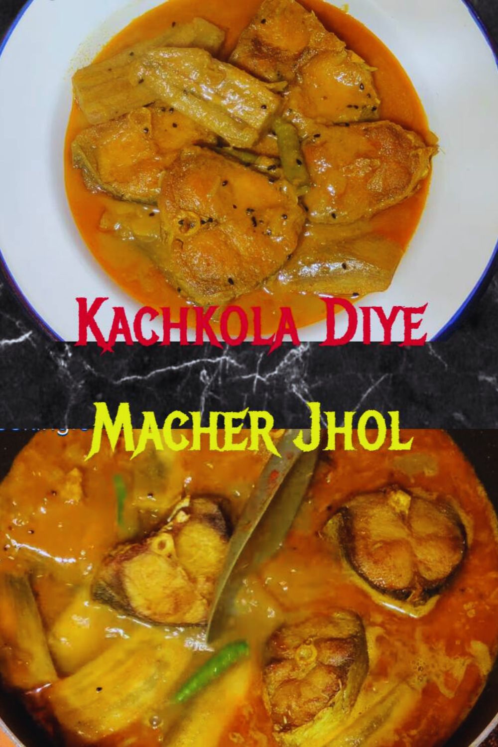 Homemade Kachkola Diye Macher Jhol