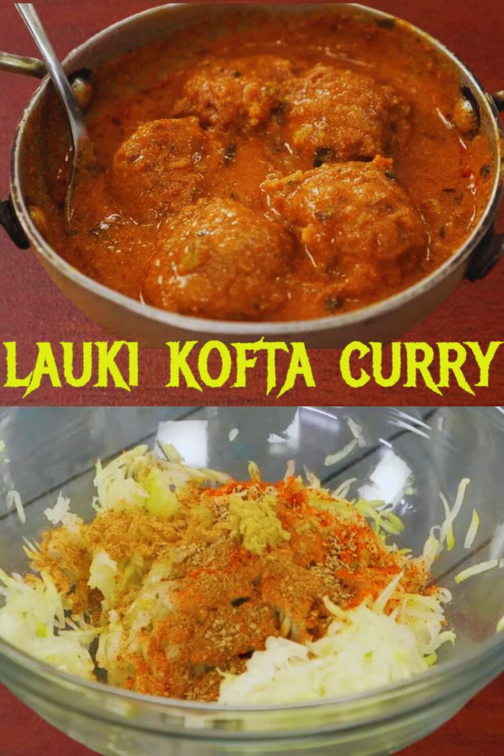 Lauki Kofta Curry 