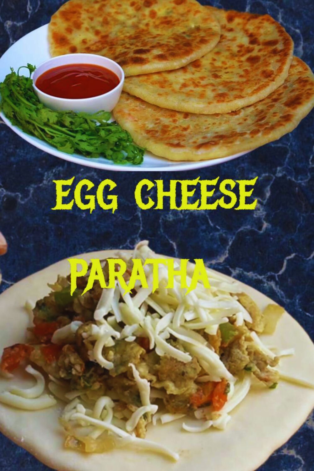 Egg Cheese Paratha 