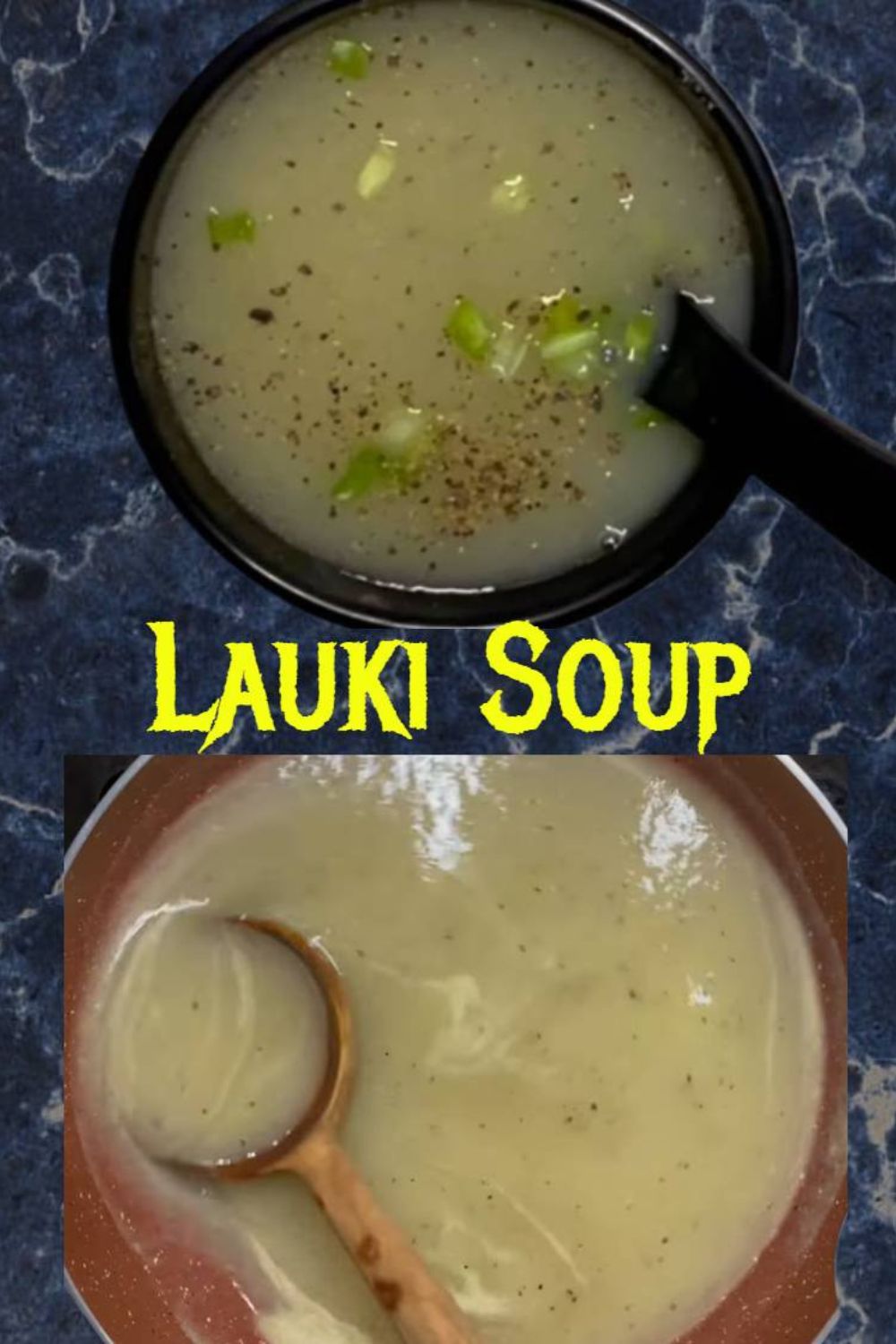 Lauki Soup 