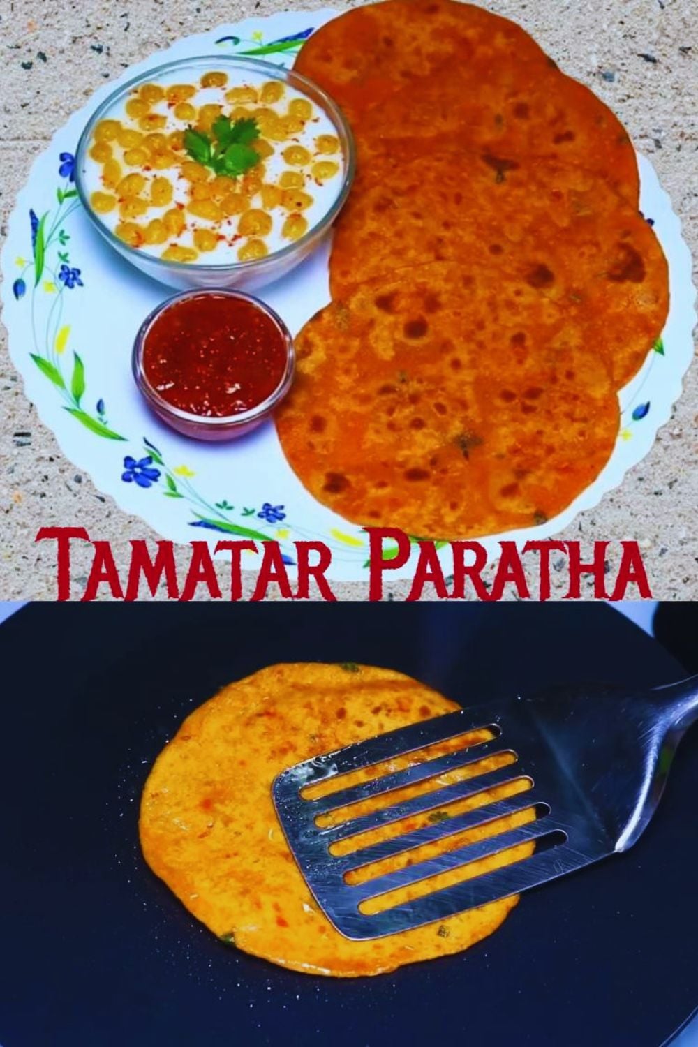 Tamatar Paratha Tamatar Paratha