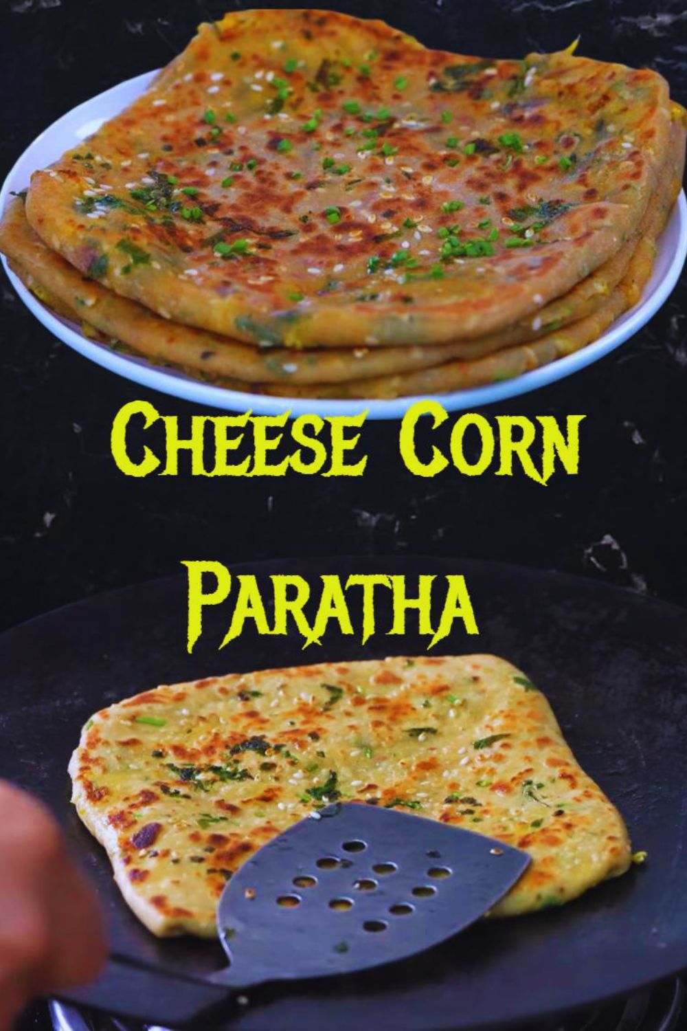 Cheese Corn Paratha 