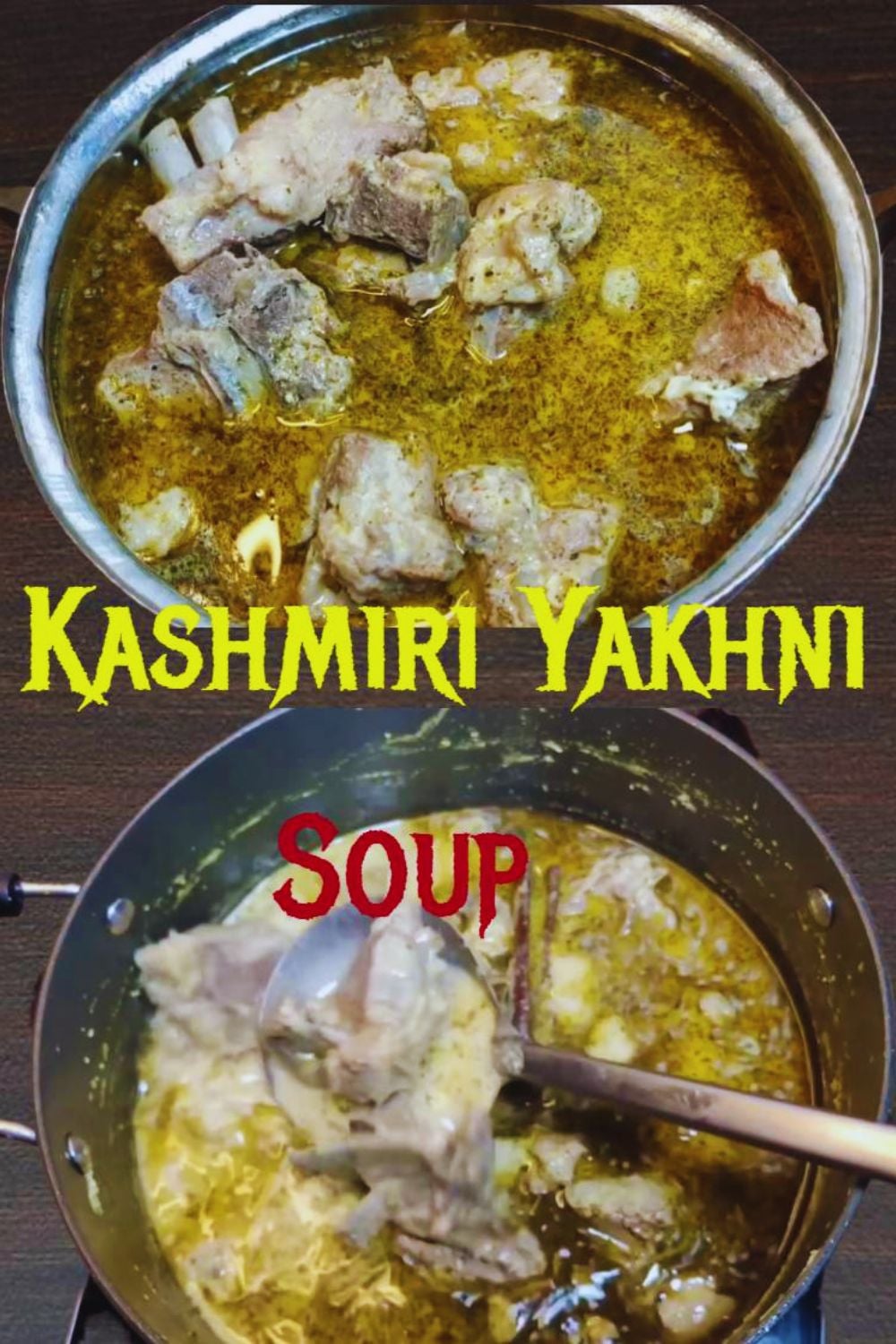 Kashmiri Yakhni Soup Kashmiri Yakhni Soup
